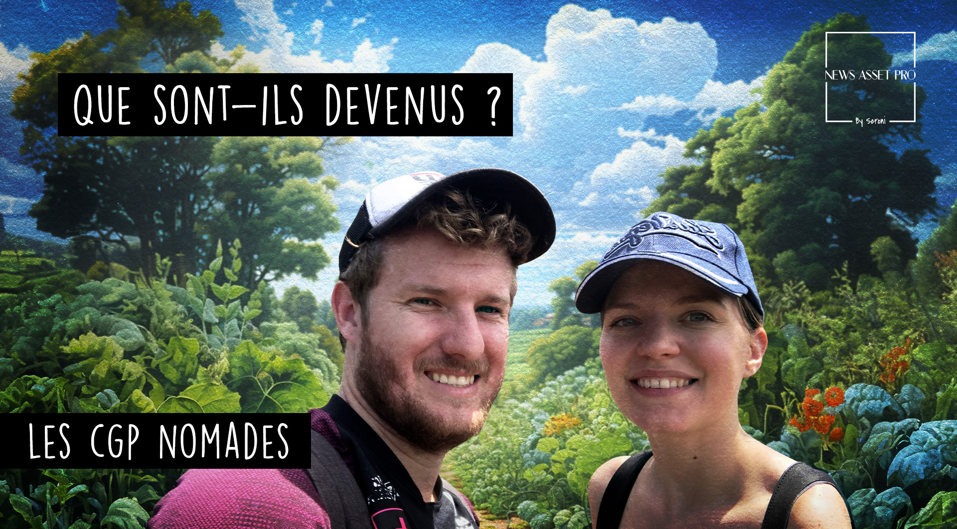 Les CGP nomades - Episode 5 : Que sont-ils devenus ?
