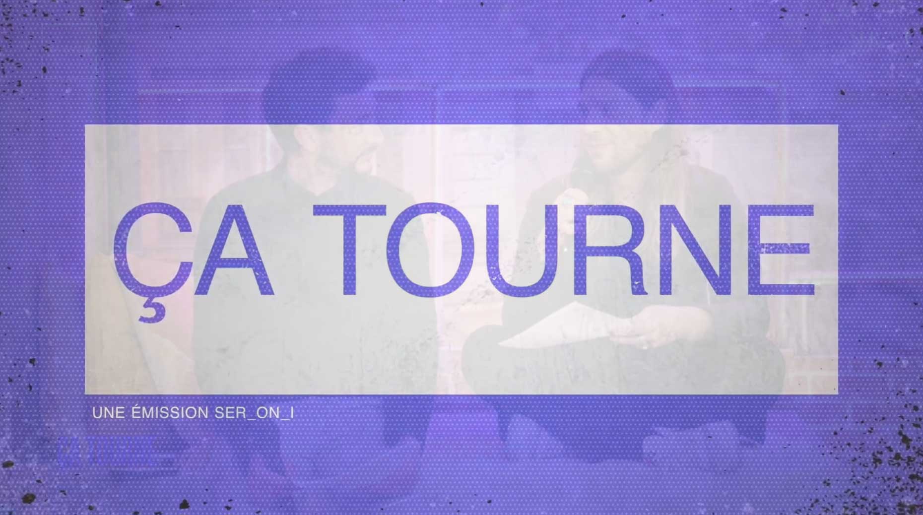 Replay – Ça tourne, l’émission du 15 avril