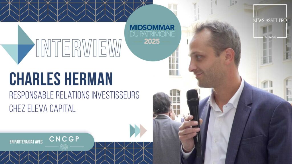 Vidéo – Initialement centré sur les investisseurs institutionnels, Eleva Capital ambitionne de se renforcer sur le marché des CGP.