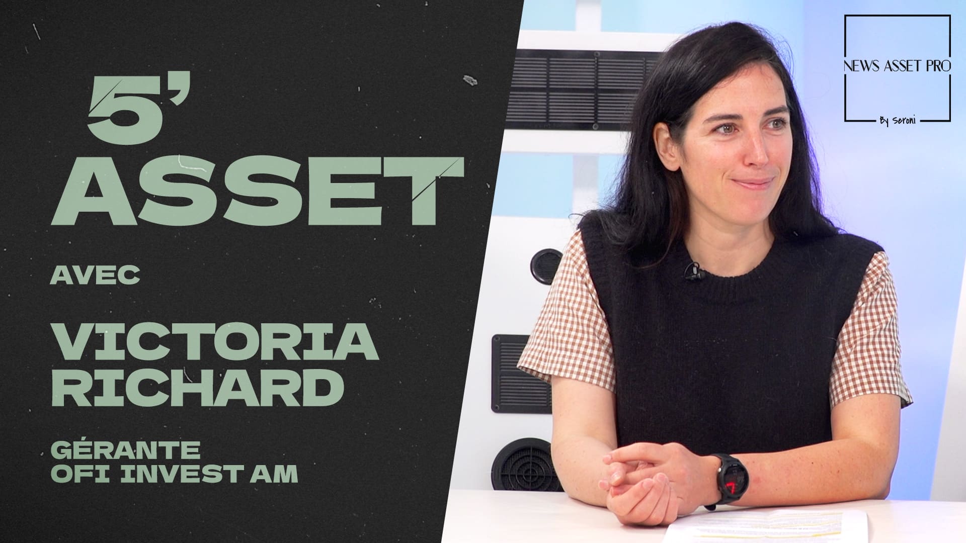 5' Asset avec Victoria Richard (Ofi Invest AM)