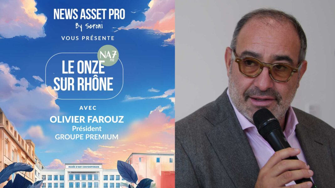 Olivier Farouz, président de Groupe Premium, au micro de News Asset Pro au Onze sur Rhône.