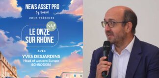 Yves Desjardins, head of western Europe chez Schroders, sur le plateau du Onze sur Rhône de News Asset Pro.