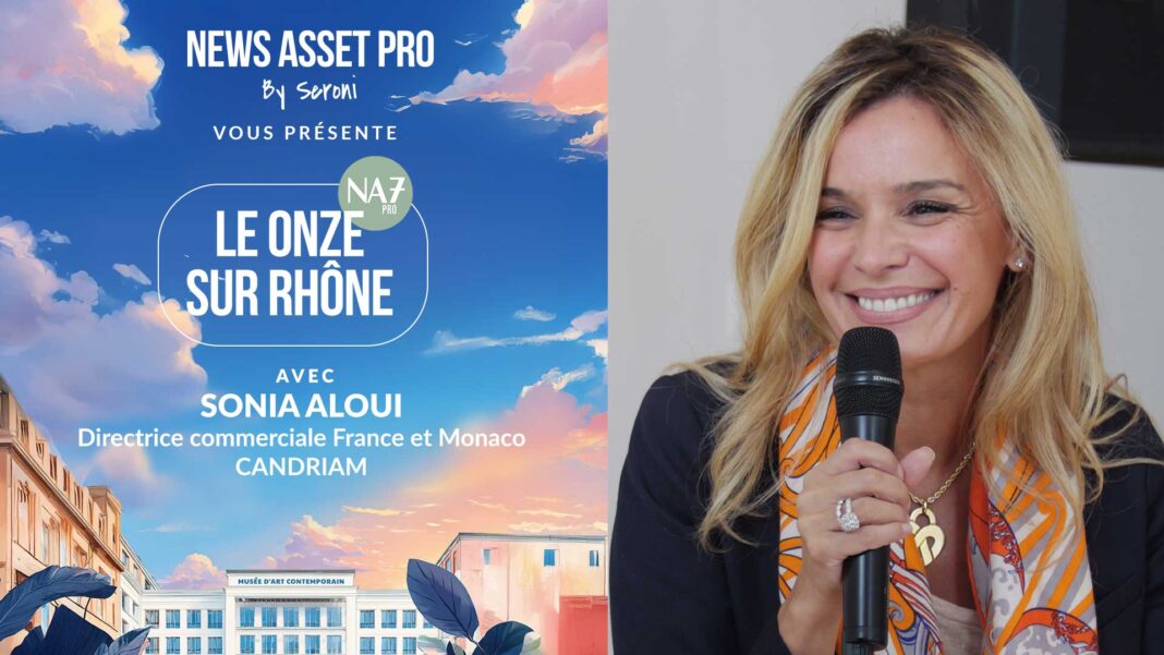 Sonia Aloui, directrice commerciale France et Monaco chez Candriam, sur le plateau du Onze sur Rhône de News Asset Pro.