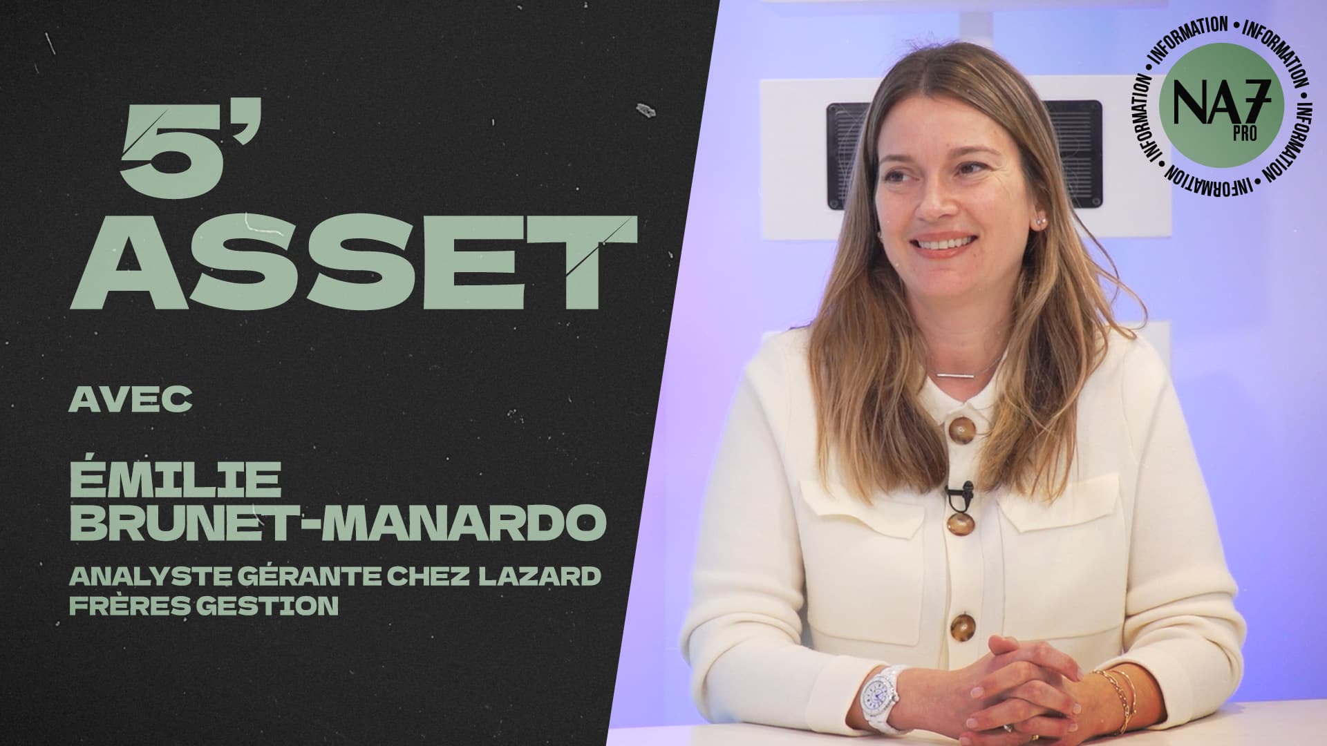5’ Asset avec Émilie Brunet-Manardo (Lazard Frères Gestion)