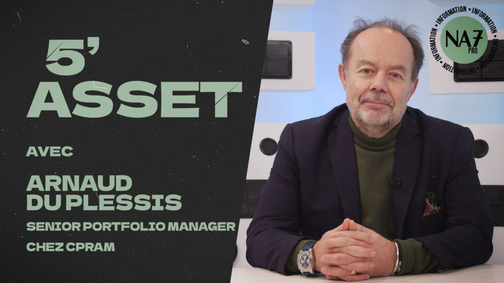 5’ Asset avec Arnaud du Plessis (CPRAM)