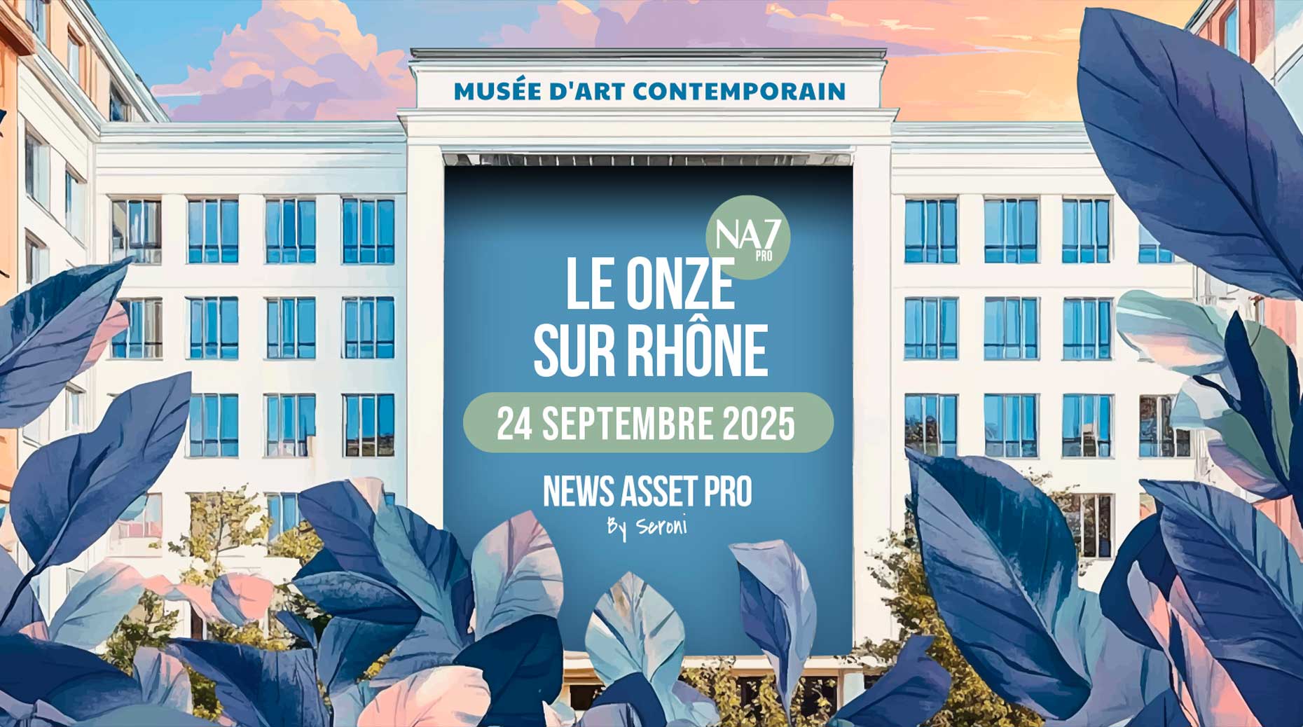 Le Onze sur Rhône de News Asset Pro